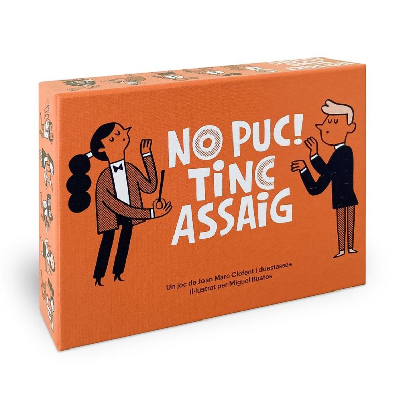 No puc  Tinc assaig